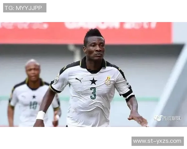 加纳足球明星现状解析及未来潜力球员推荐